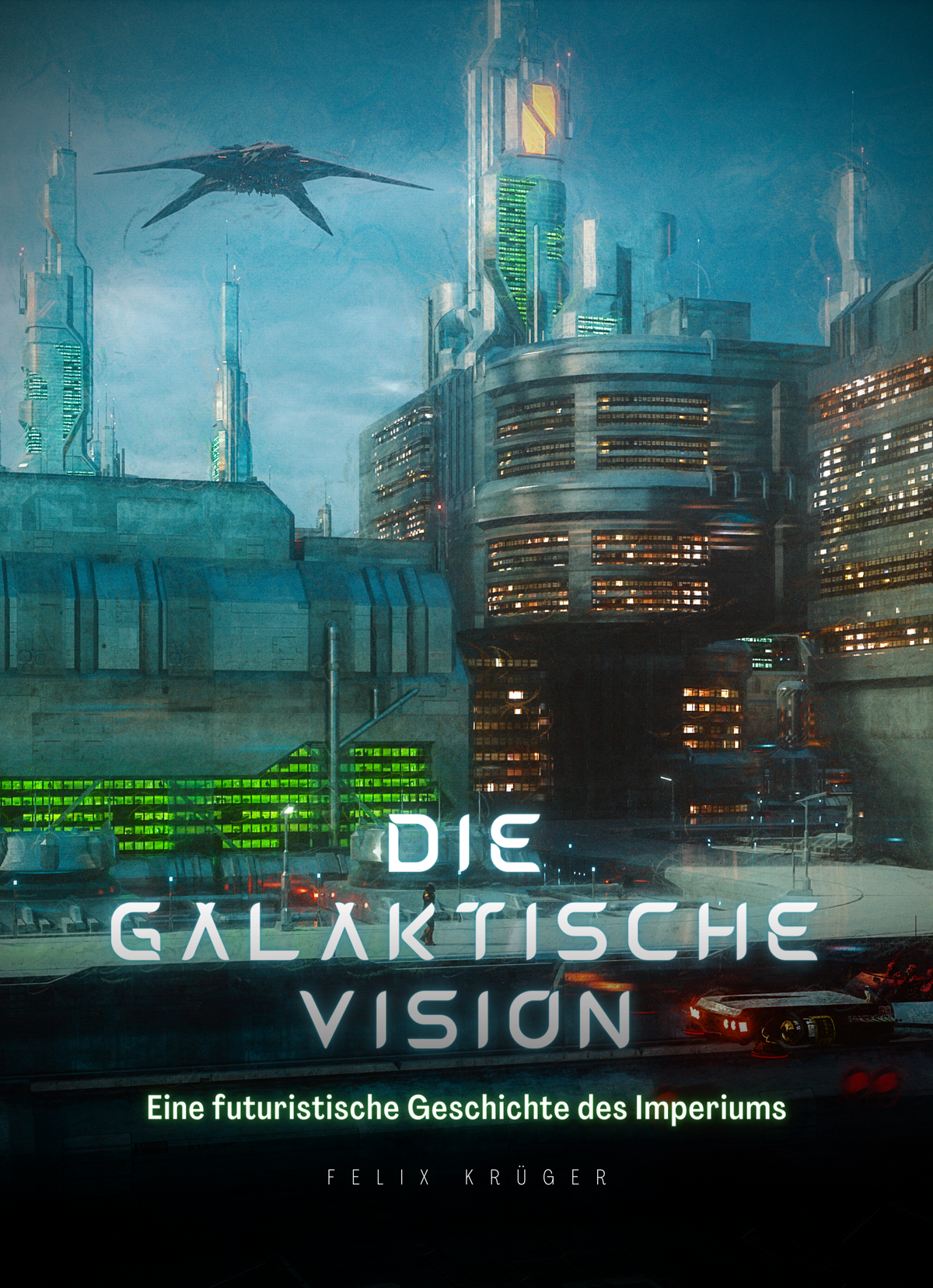 Die Galaktische Vision