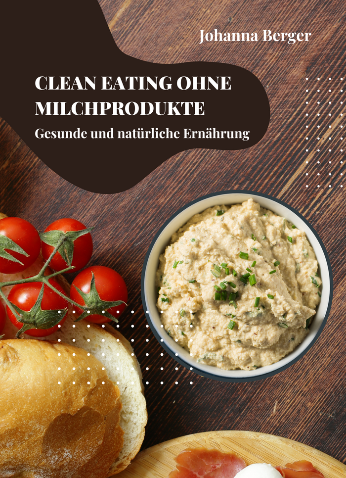 Clean Eating ohne Milchprodukte