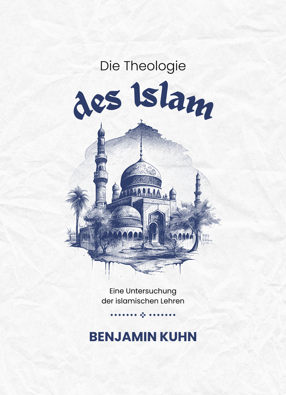 Die Theologie des Islam