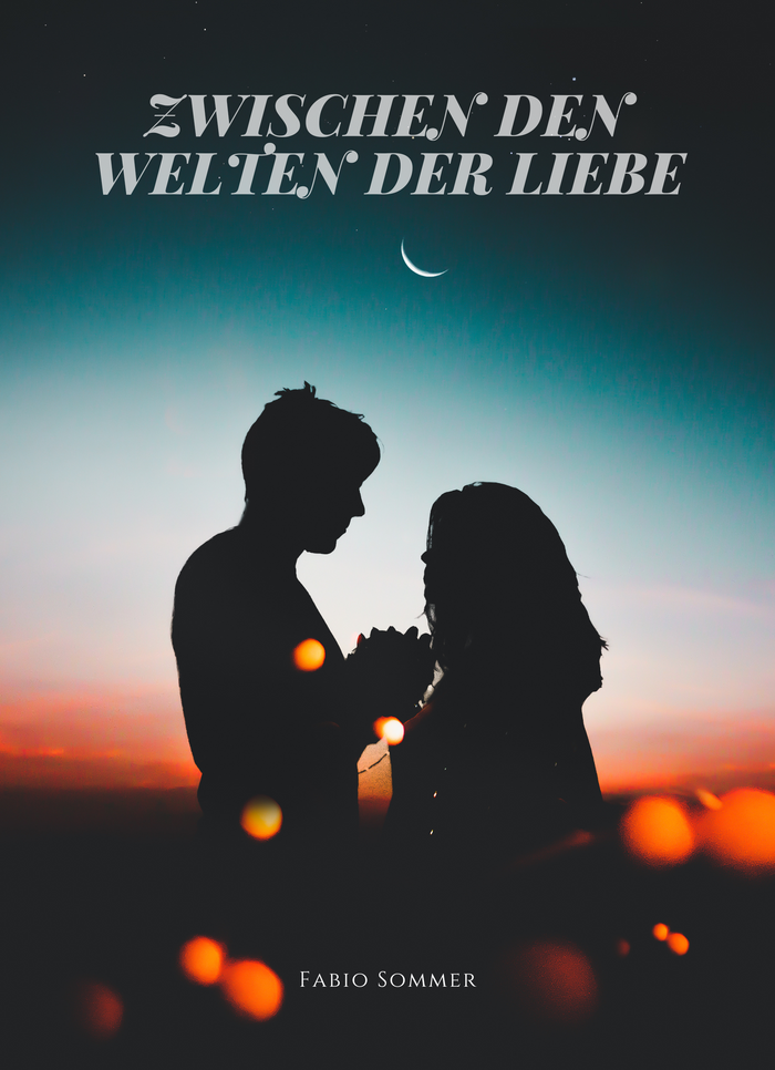 Zwischen den Welten der Liebe