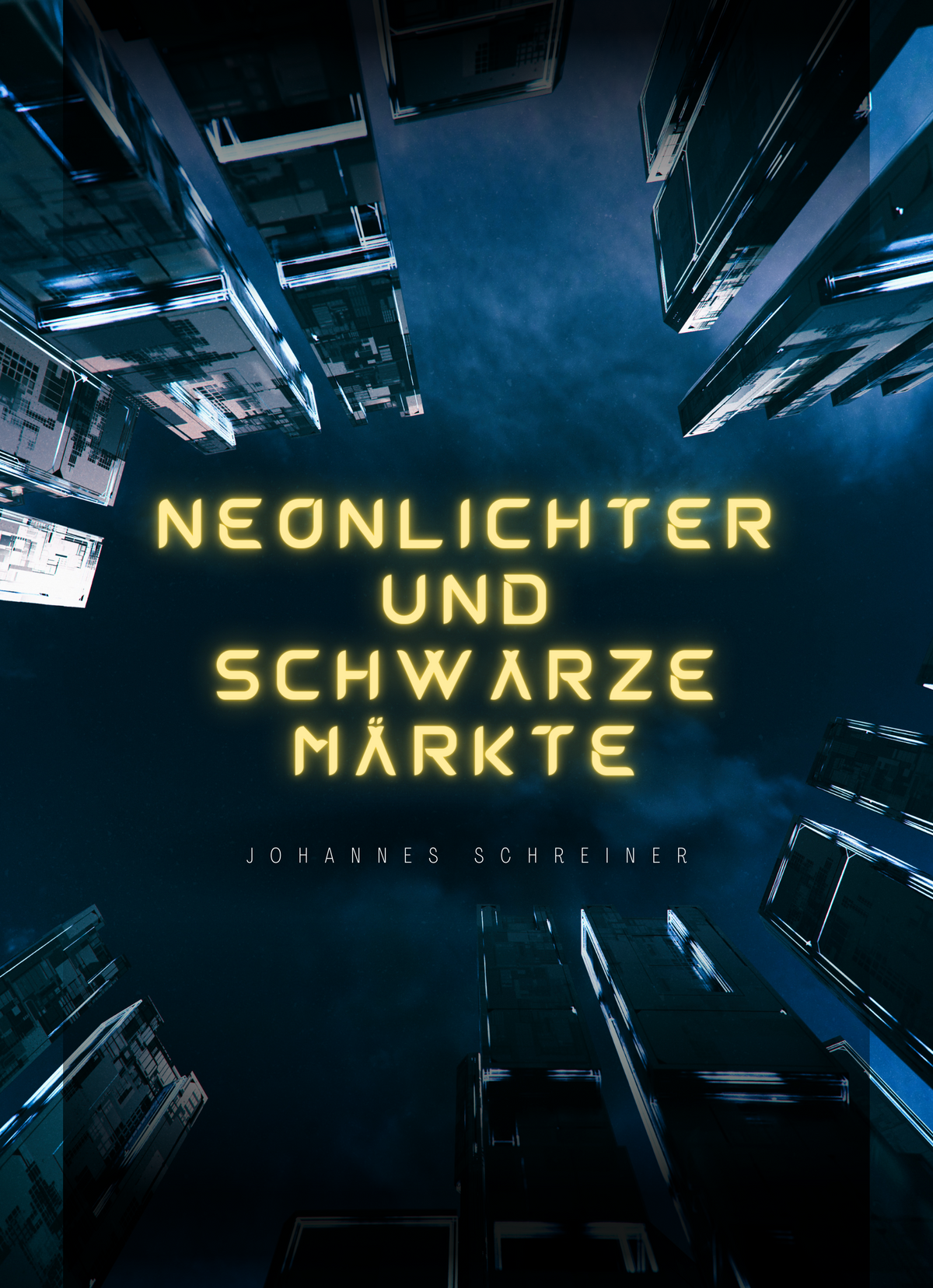 Neonlichter und Schwarze Märkte