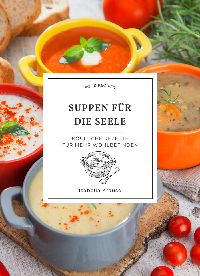 Suppen für die Seele