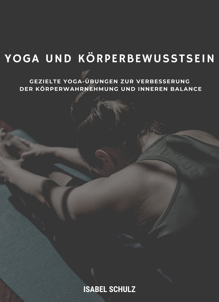 Yoga und Körperbewusstsein