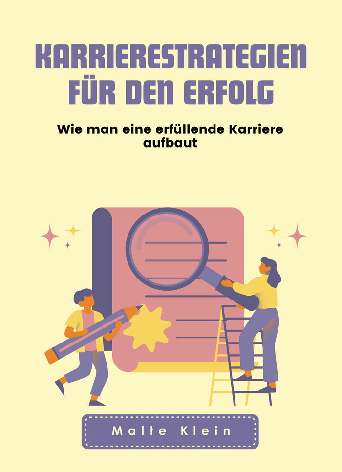 Karrierestrategien für den Erfolg