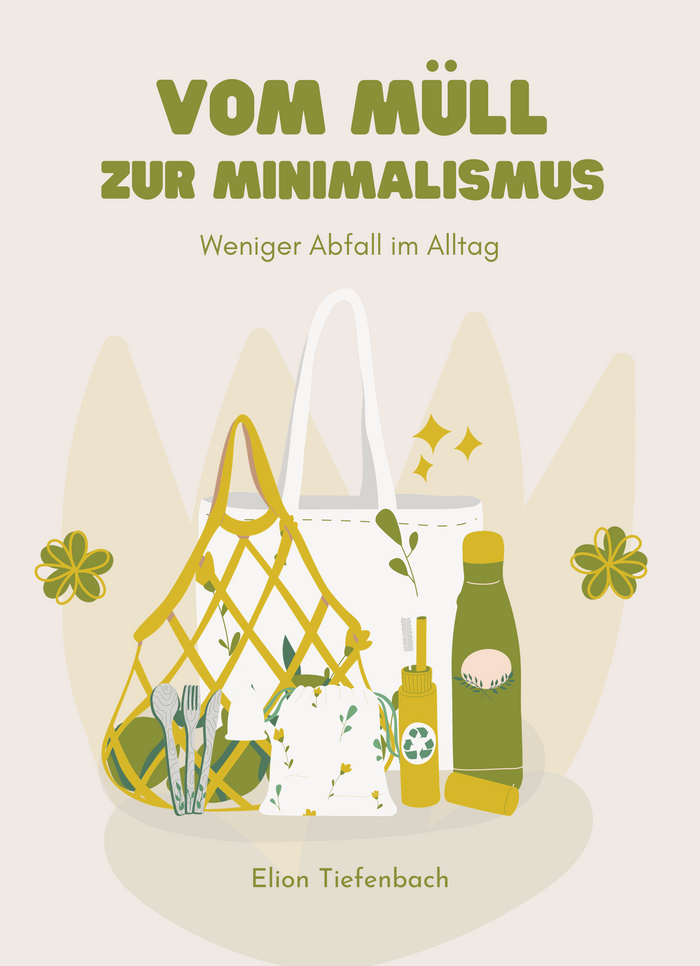 Vom Müll zur Minimalismus