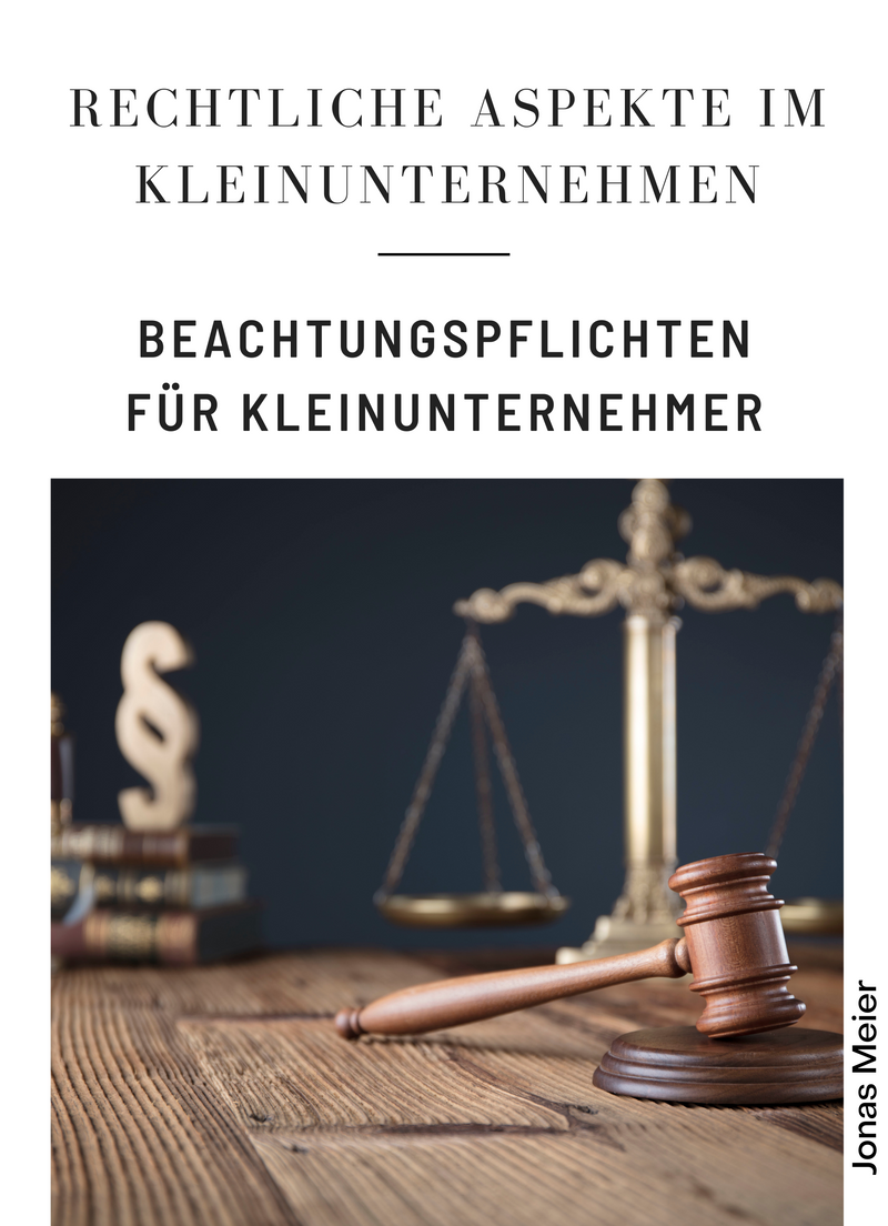 Rechtliche Aspekte im Kleinunternehmen