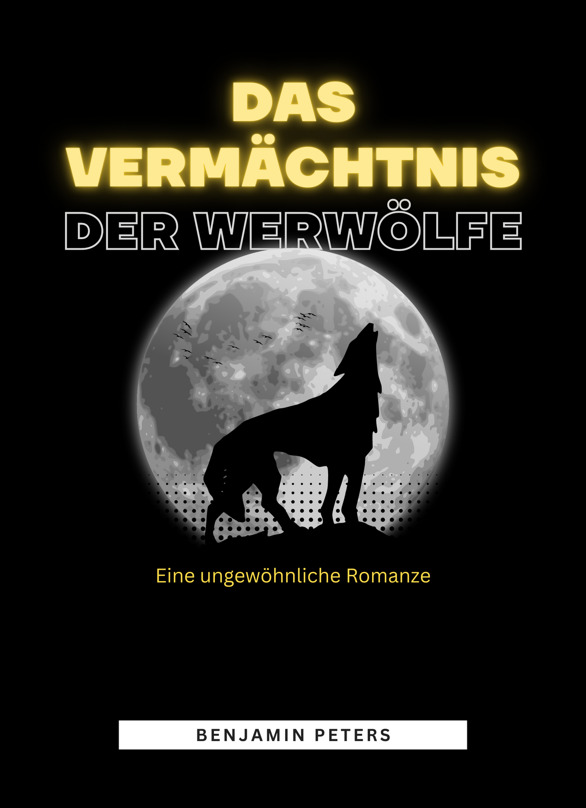 Das Vermächtnis der Werwölfe