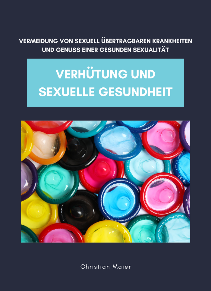 Verhütung und sexuelle Gesundheit