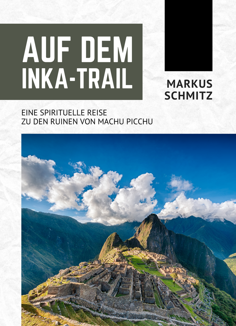 Auf dem Inka-Trail