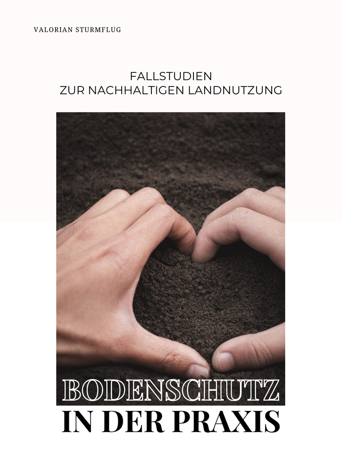 Bodenschutz in der Praxis