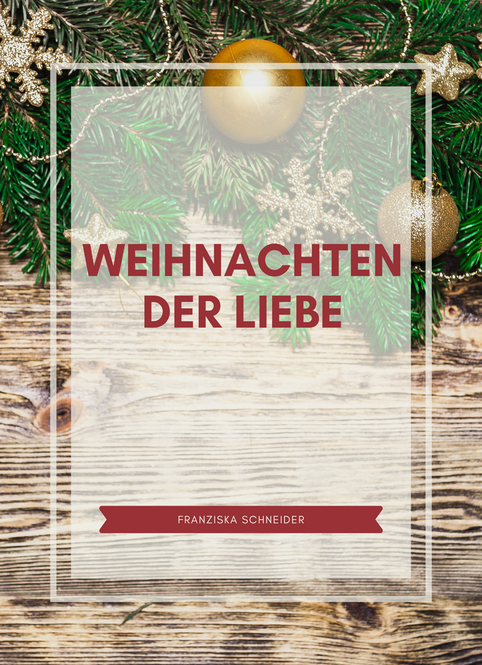 Weihnachten der Liebe