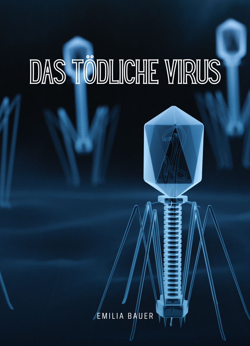 Das tödliche Virus