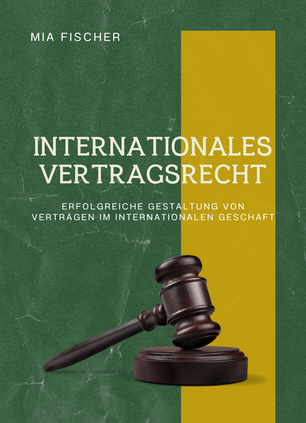 Internationales Vertragsrecht