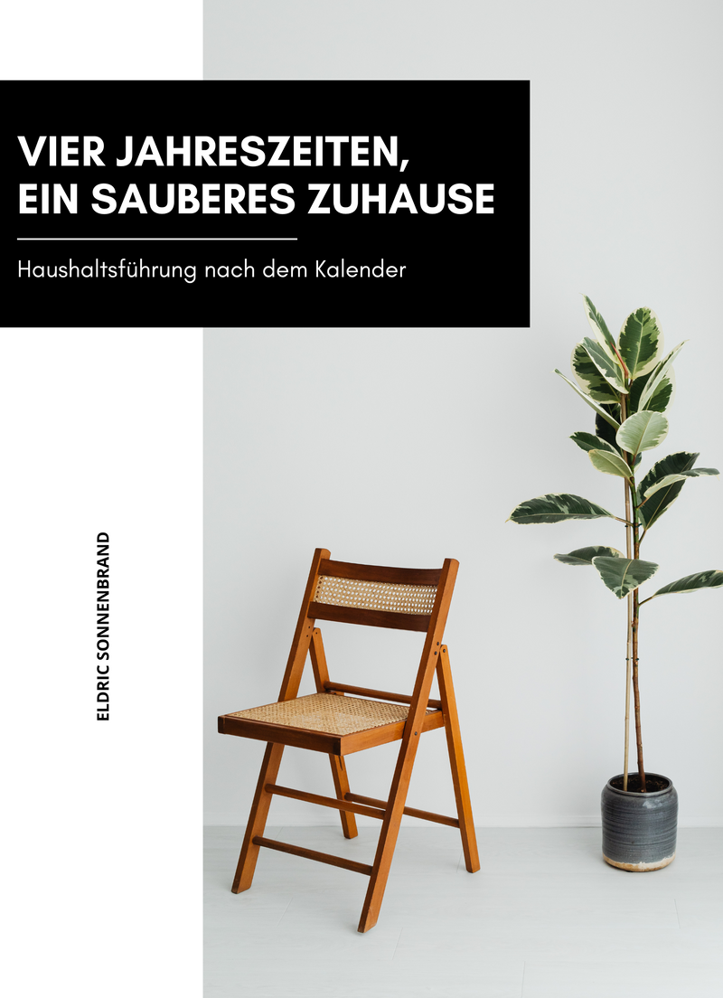 Vier Jahreszeiten, ein sauberes Zuhause