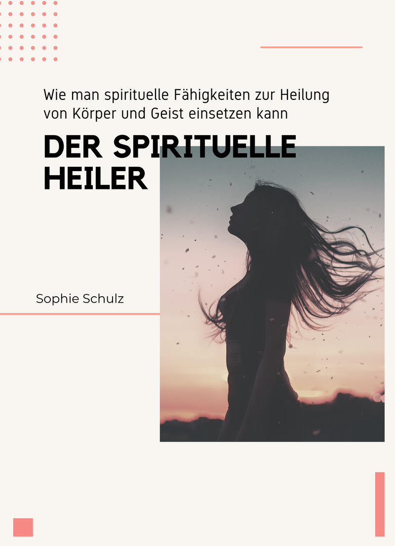 Der spirituelle Heiler