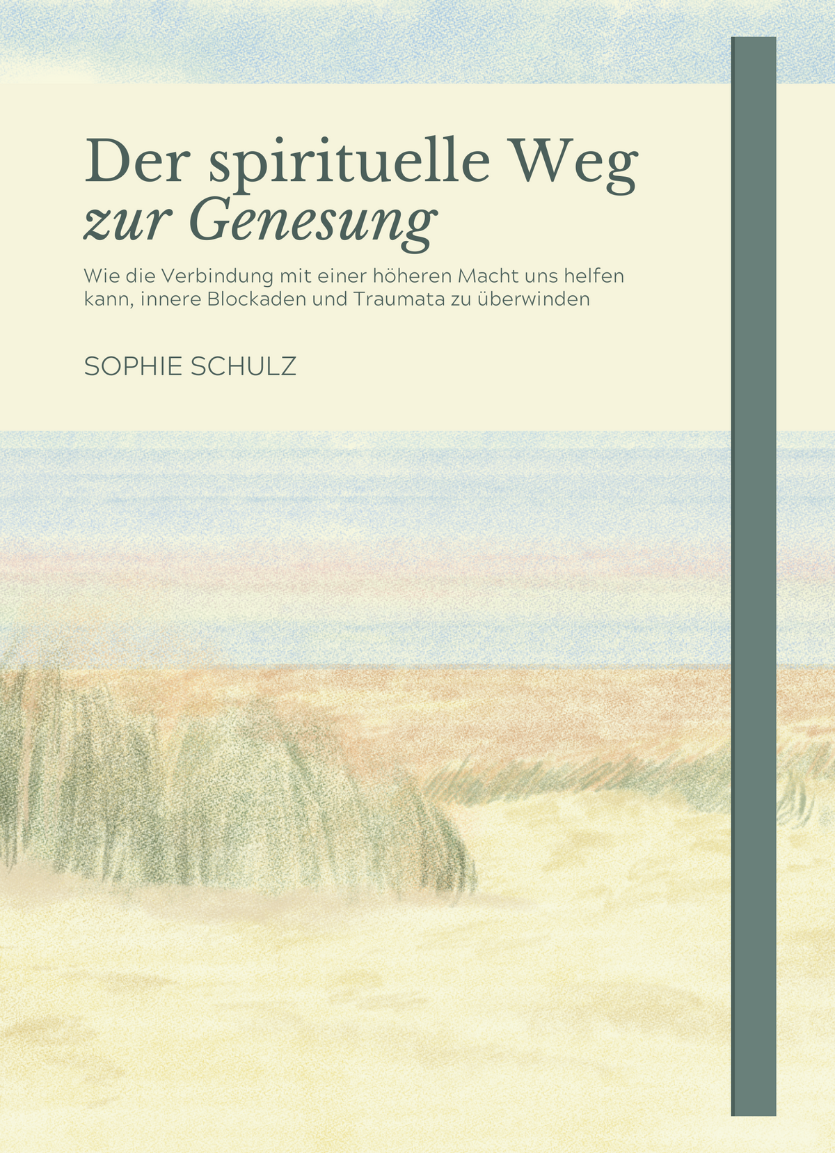 Der spirituelle Weg zur Genesung