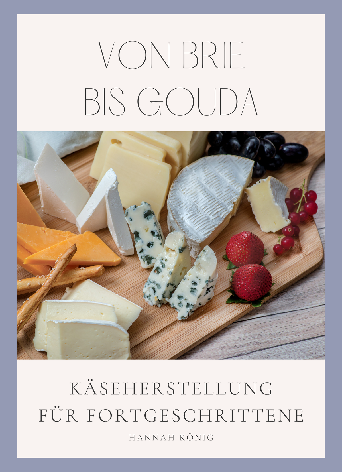 Von Brie bis Gouda