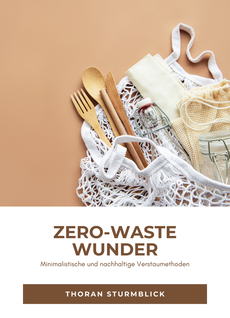 Zero-Waste Wunder