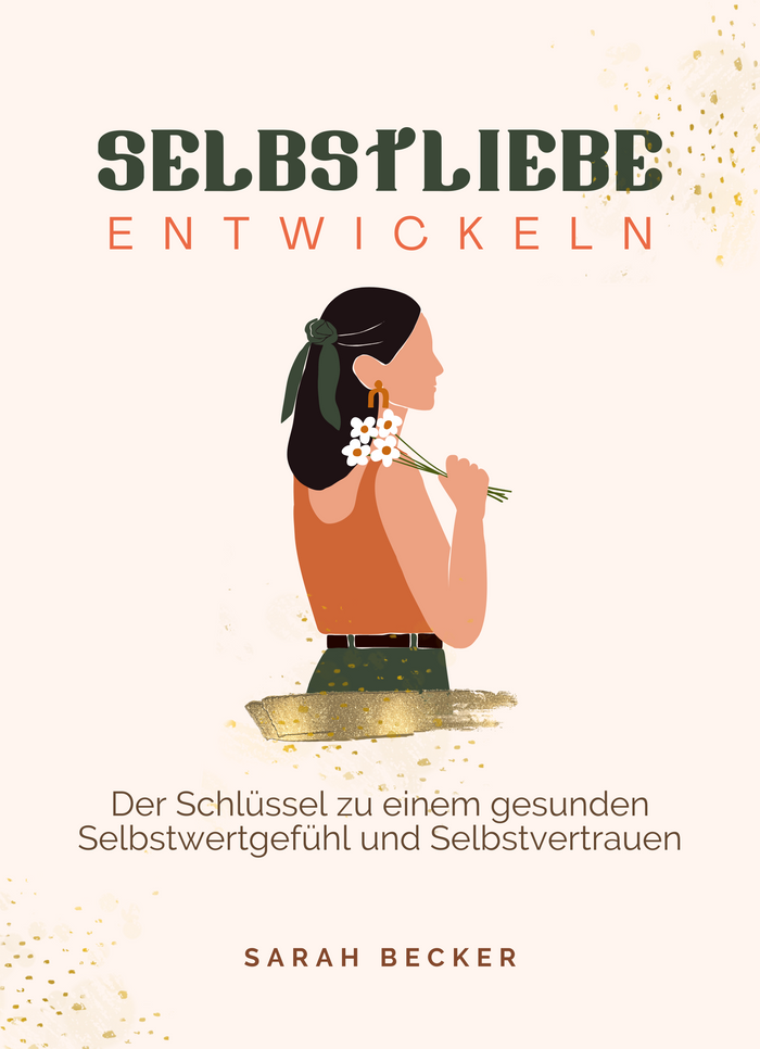 Selbstliebe entwickeln