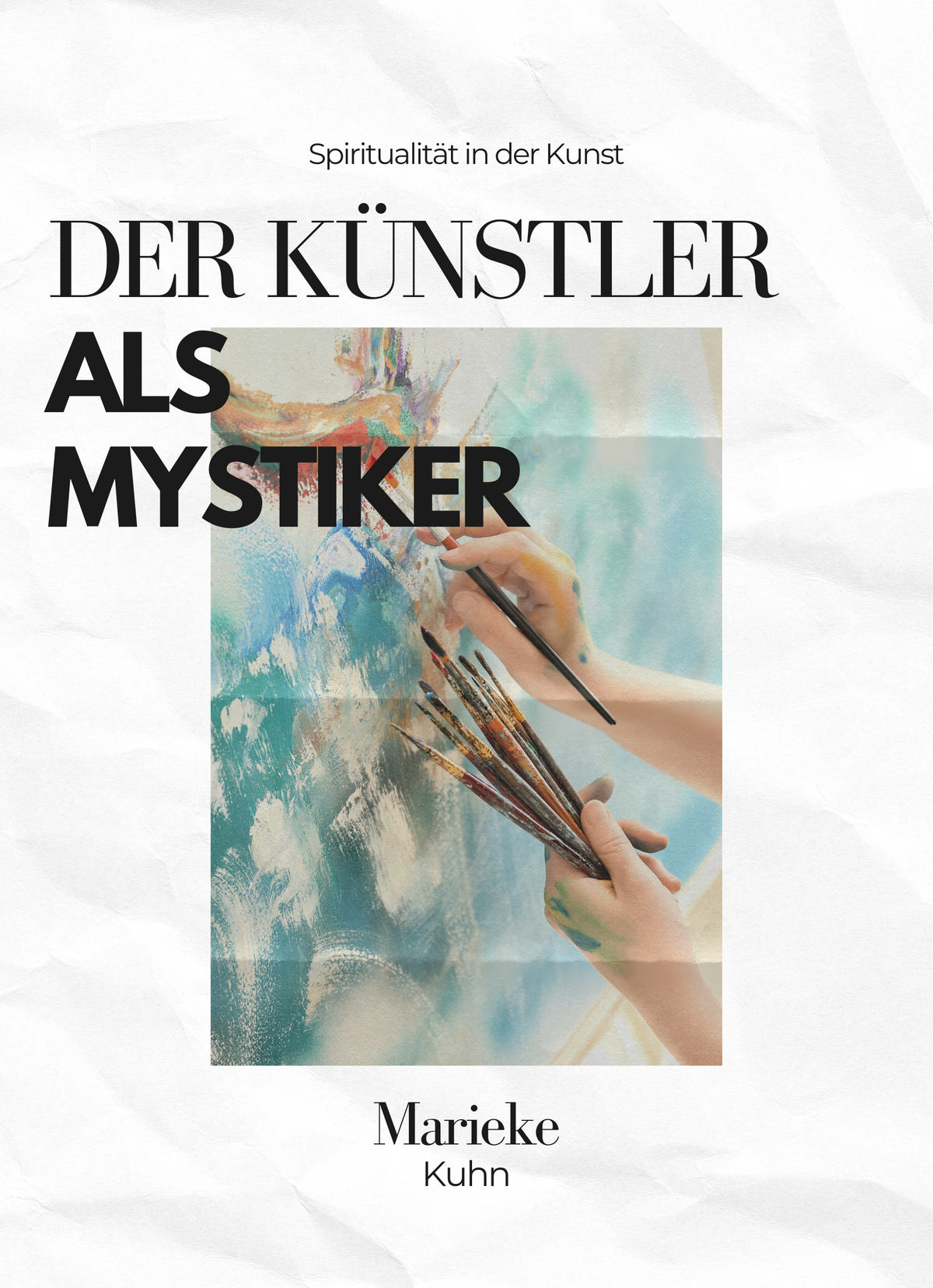 Der Künstler als Mystiker