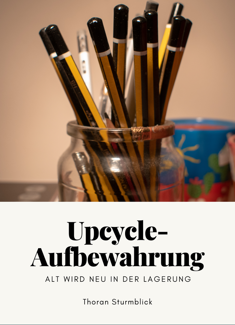 Upcycle-Aufbewahrung