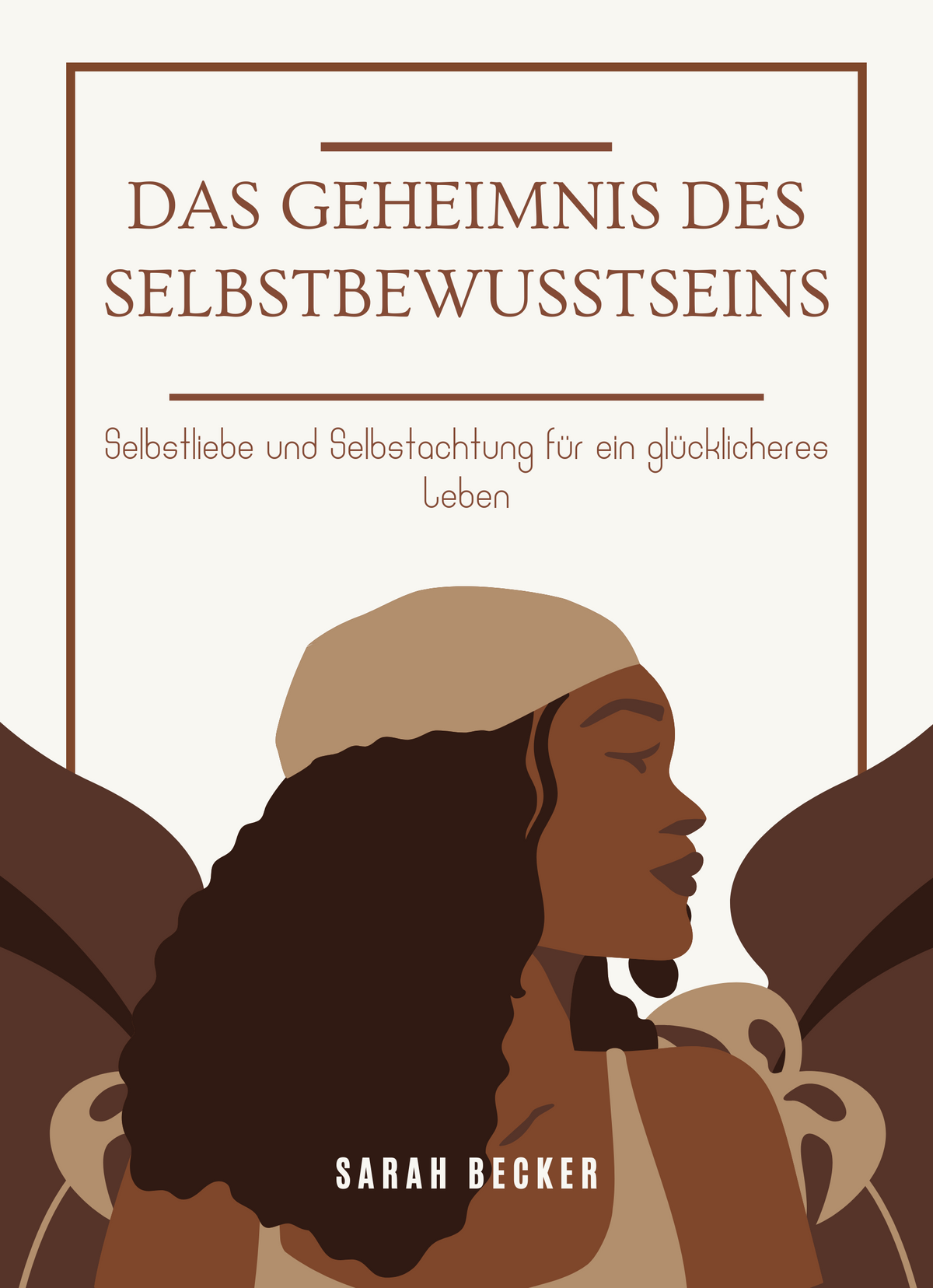 Das Geheimnis des Selbstbewusstseins