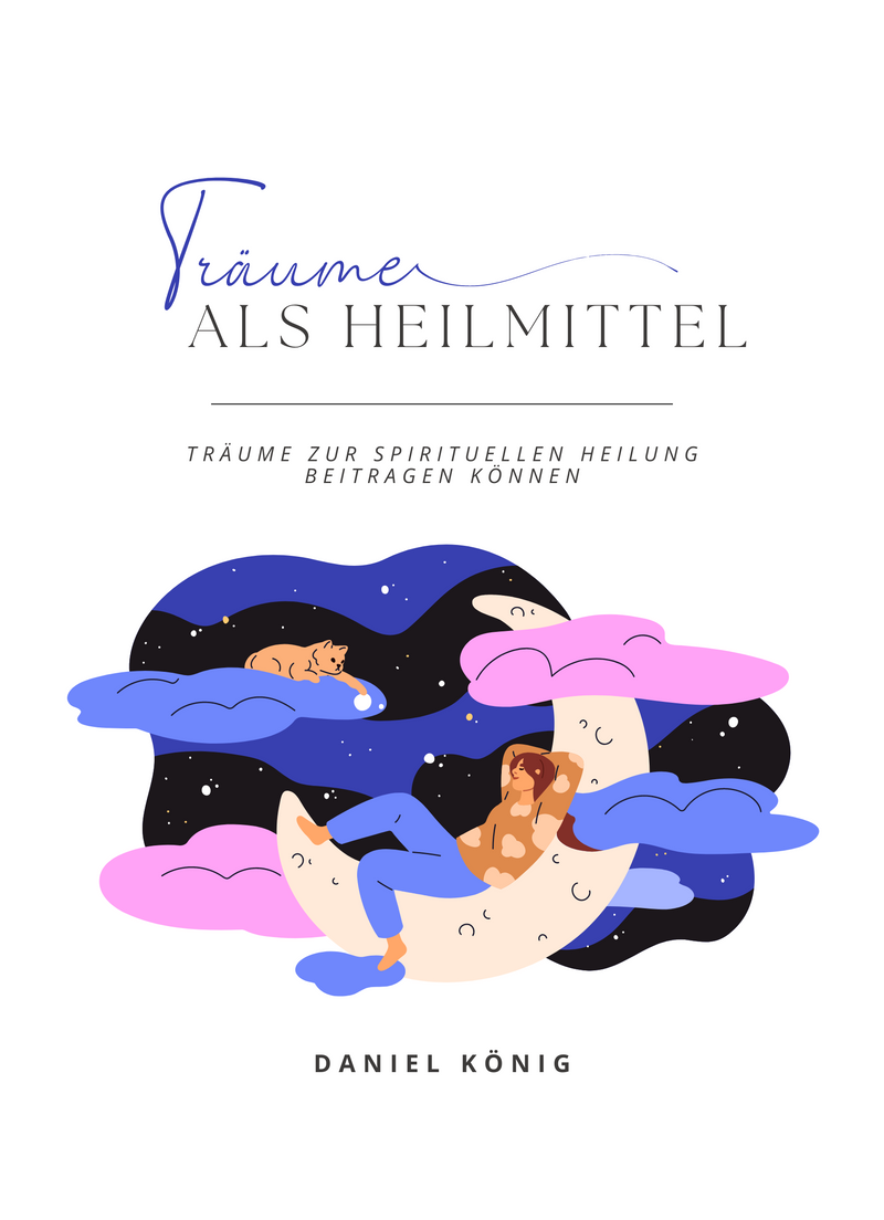 Träume als Heilmittel