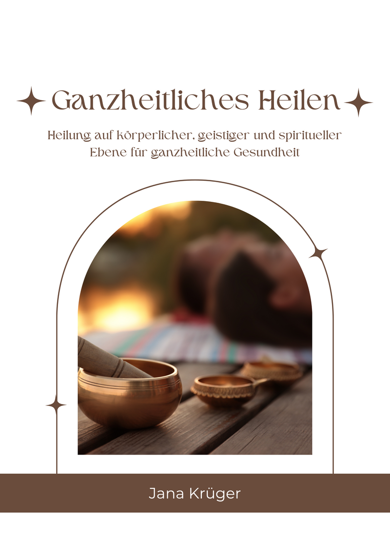 Ganzheitliches Heilen