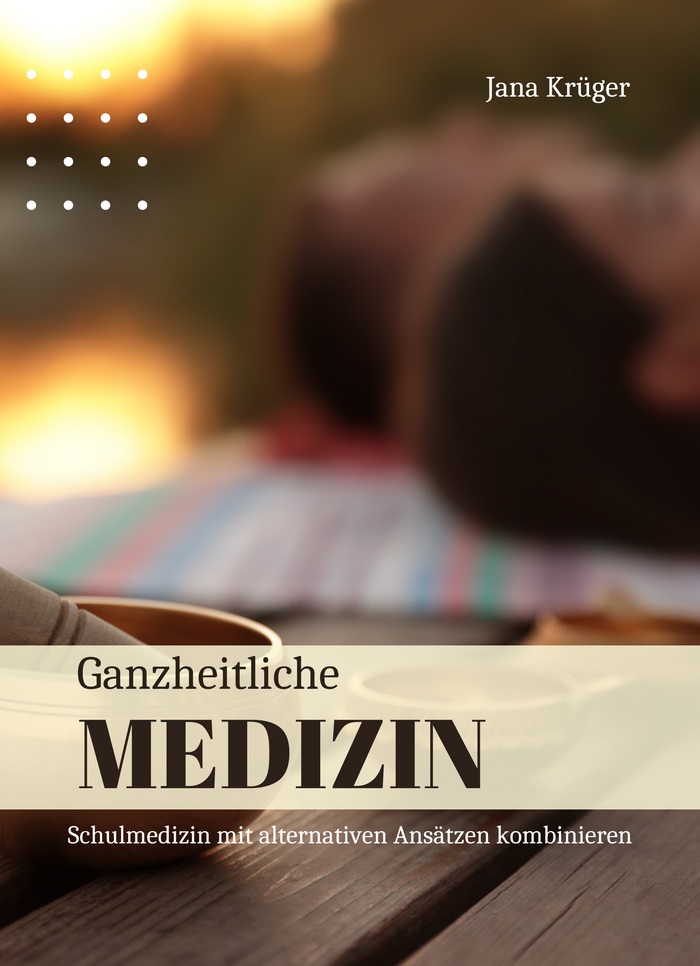 Ganzheitliche Medizin