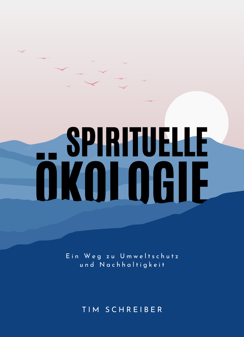 Spirituelle Ökologie