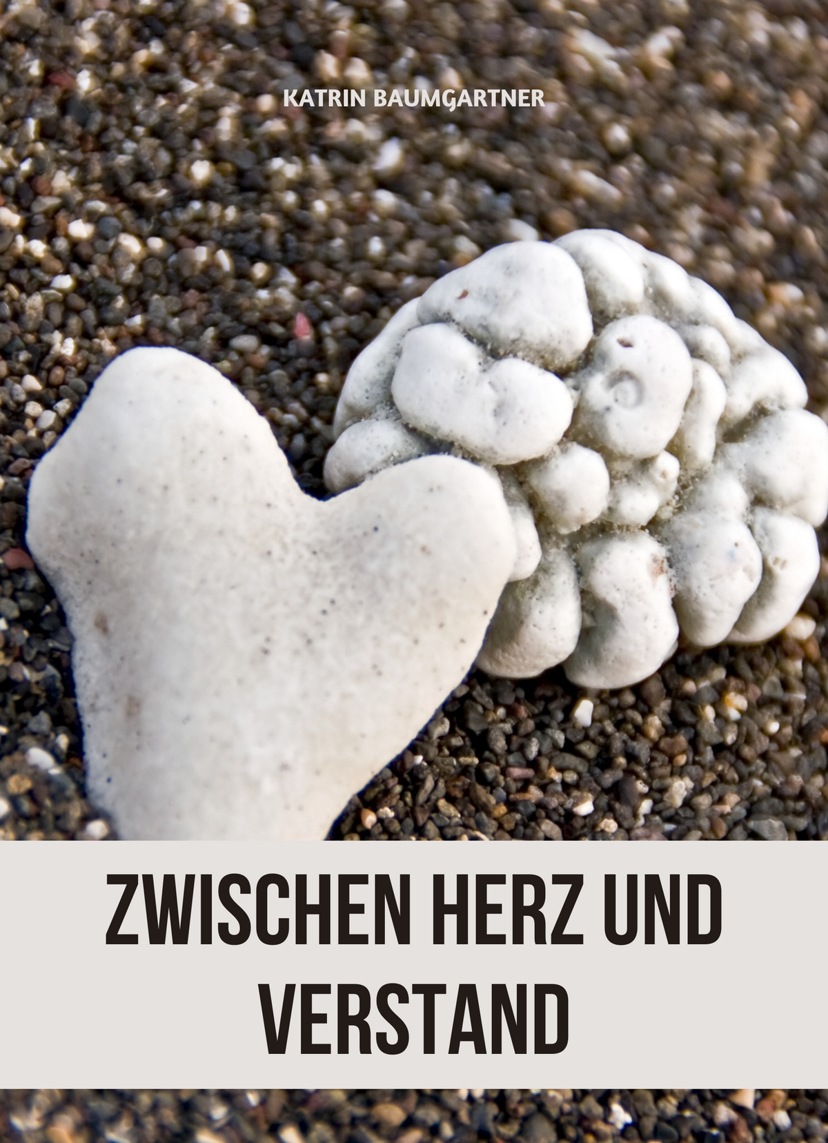 Zwischen Herz und Verstand