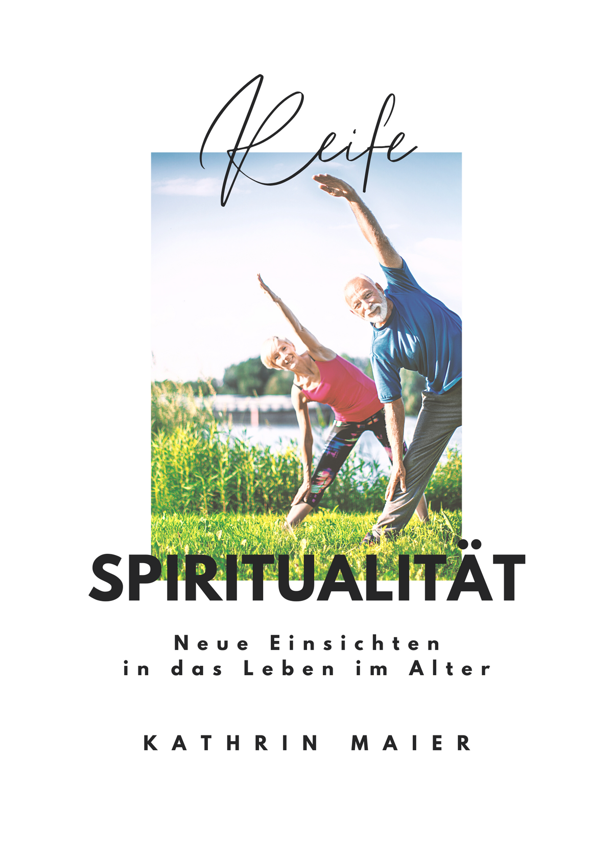 Reife Spiritualität