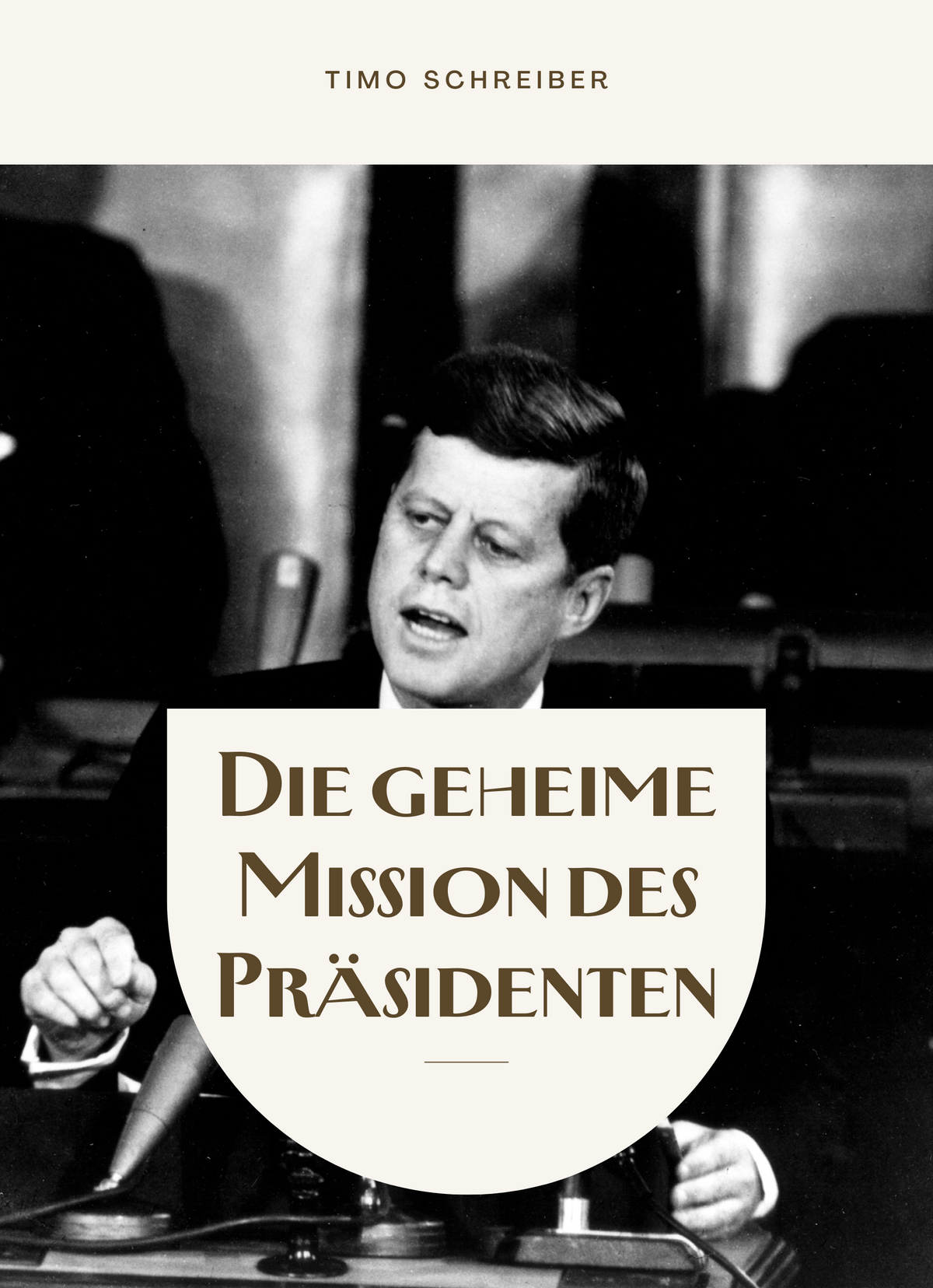 Die geheime Mission des Präsidenten