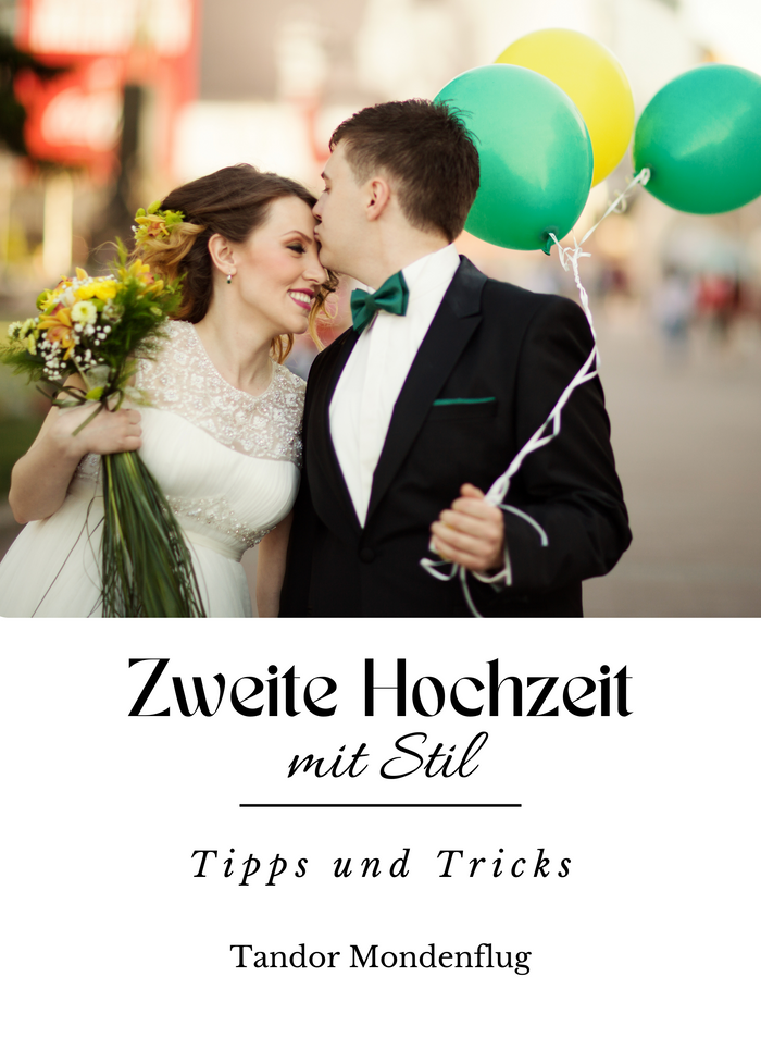 Zweite Hochzeit mit Stil