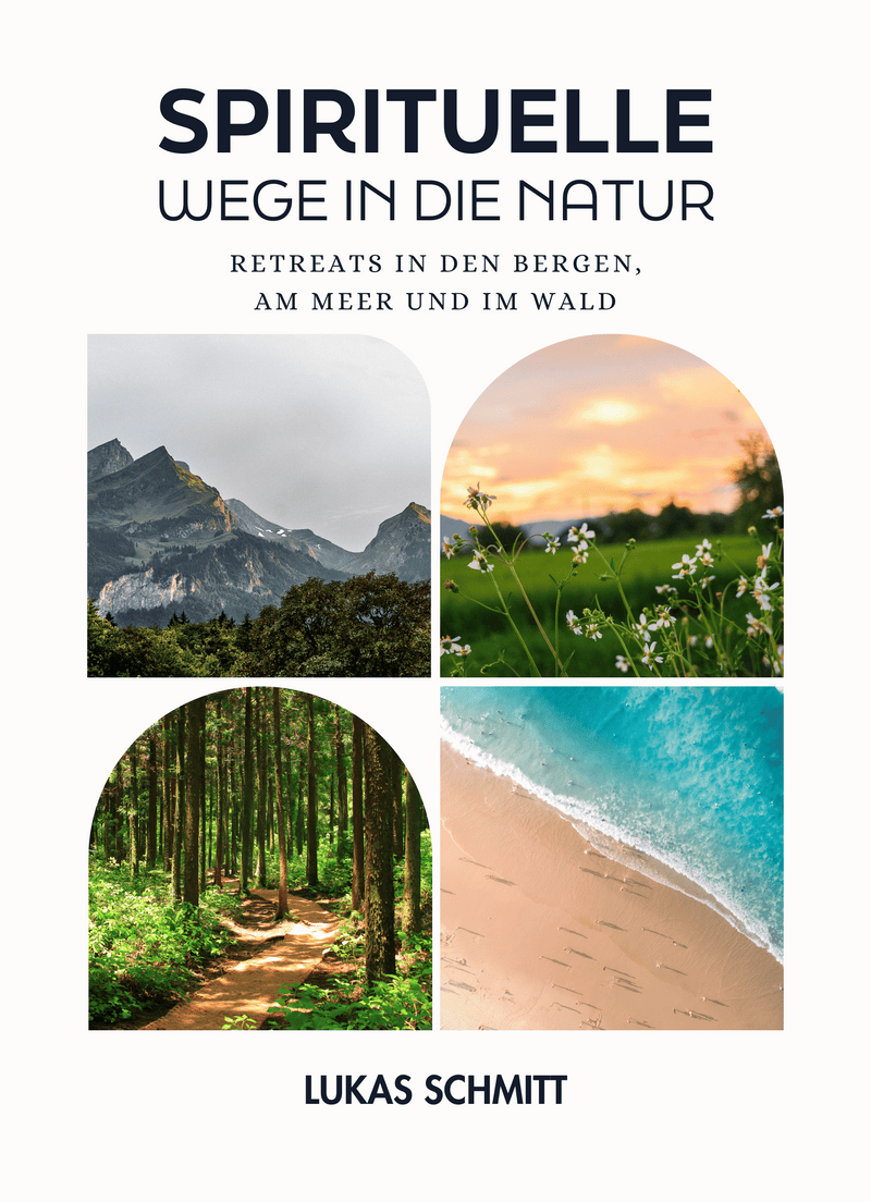 Spirituelle Wege in die Natur