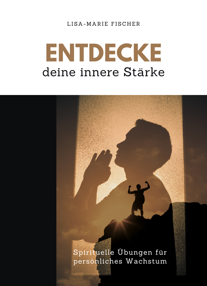 Entdecke deine innere Stärke