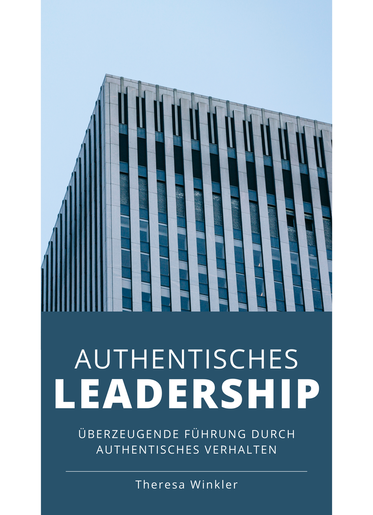 Authentisches Leadership