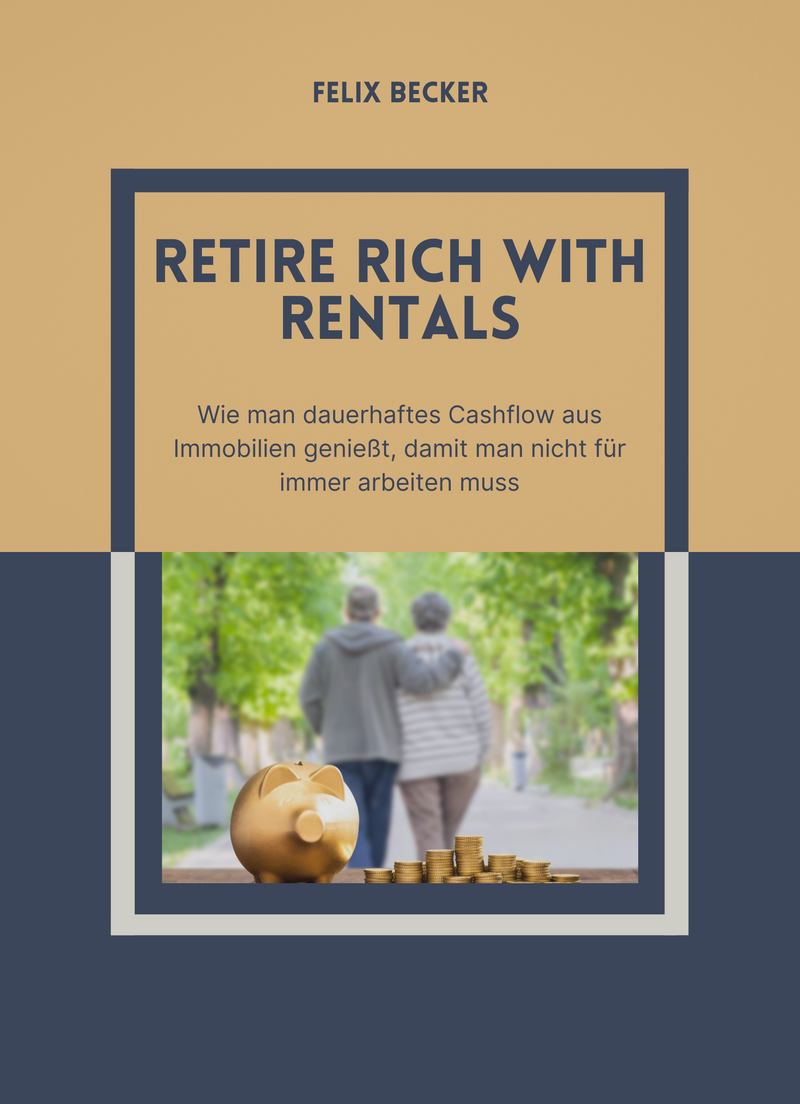 Retire Rich with Rentals