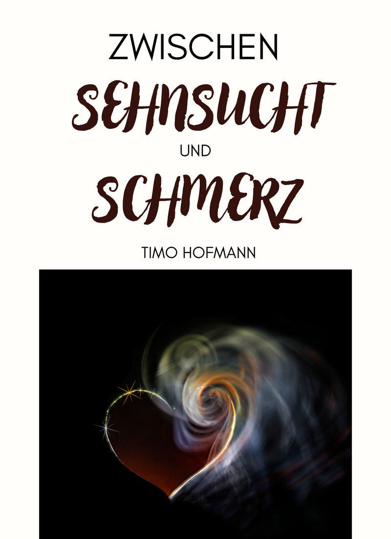 Zwischen Sehnsucht und Schmerz