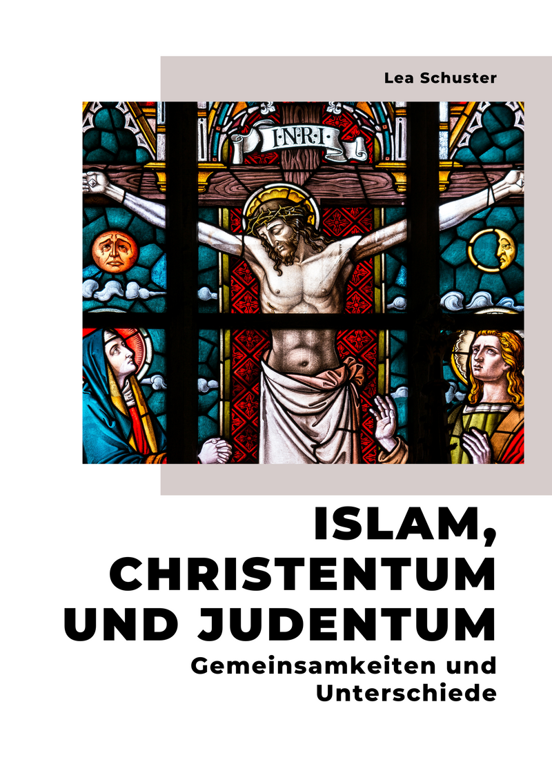 Islam, Christentum und Judentum