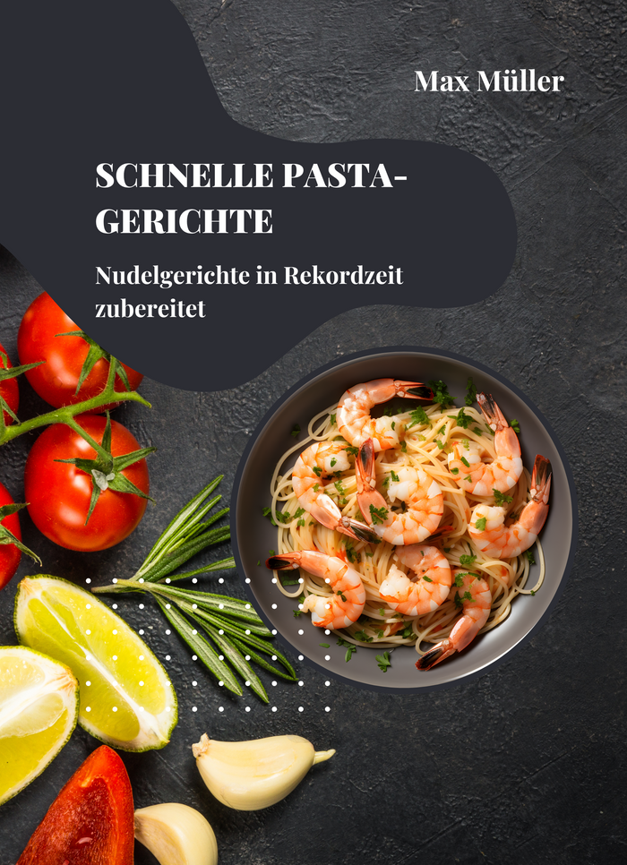 Schnelle Pasta-Gerichte