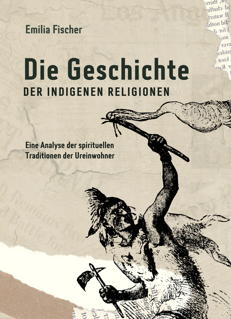 Die Geschichte der indigenen Religionen