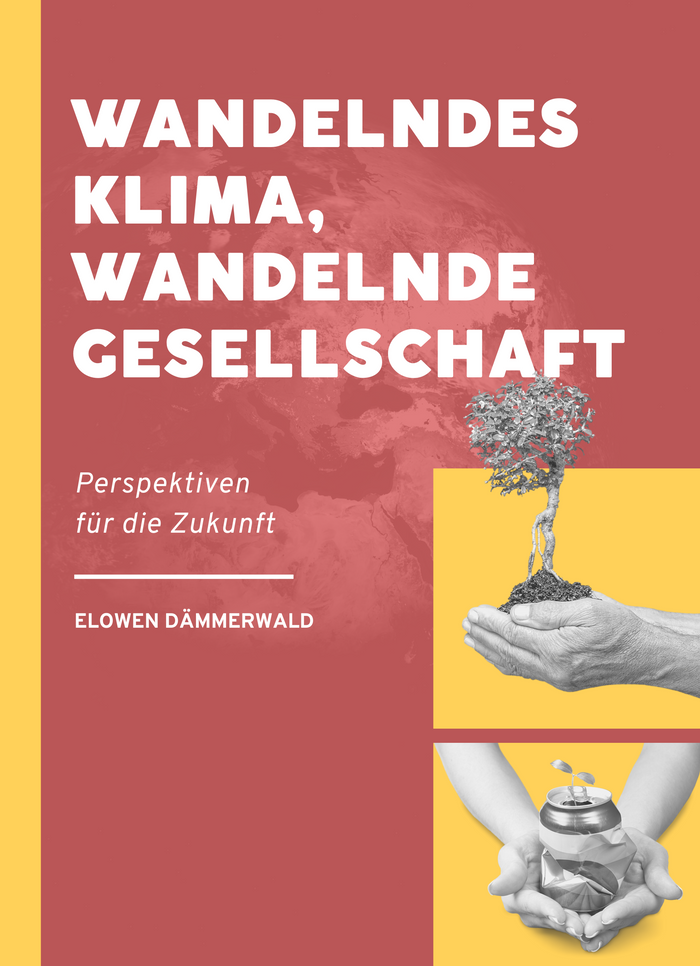 Wandelndes Klima, wandelnde Gesellschaft