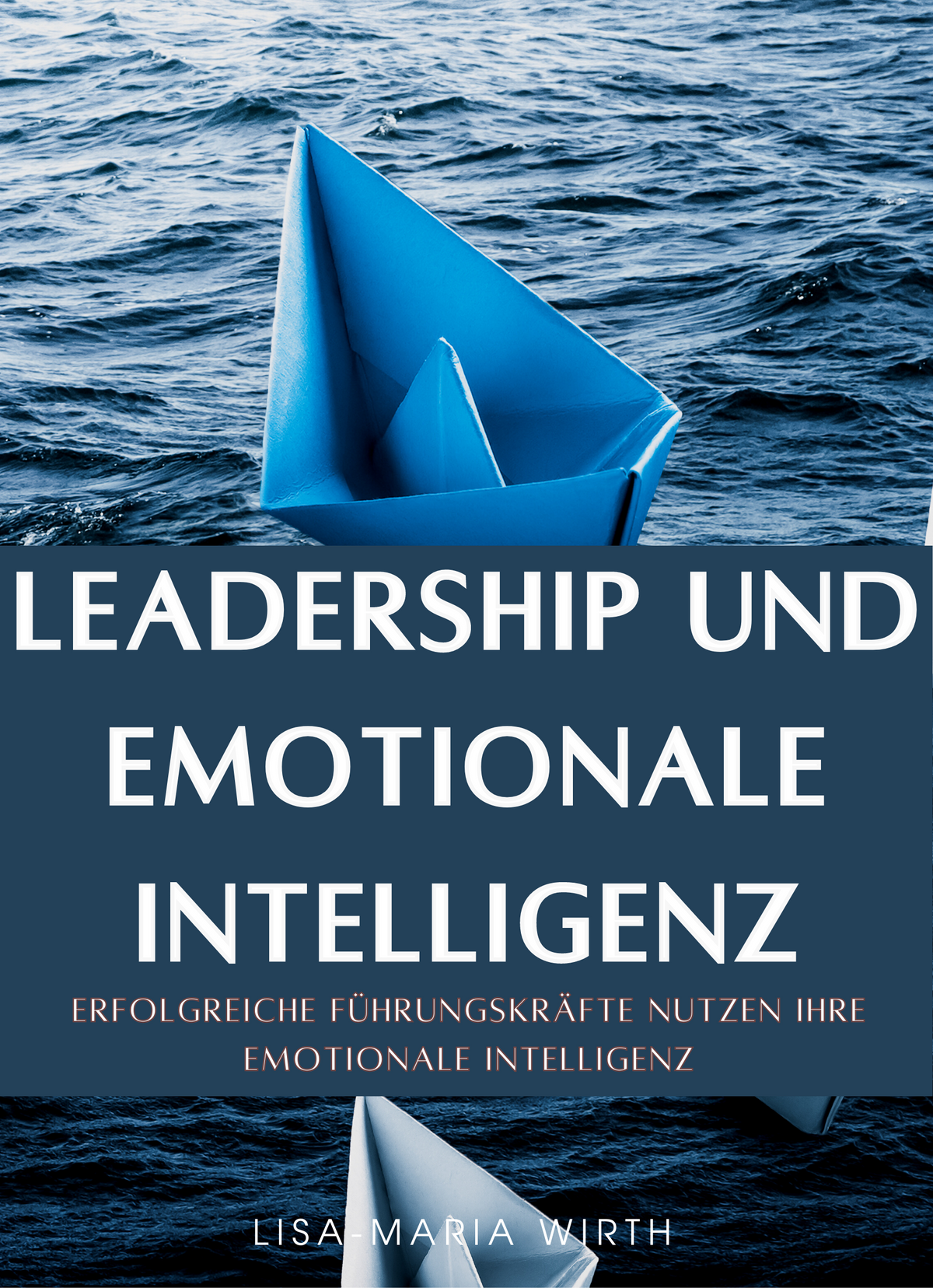 Leadership und emotionale Intelligenz
