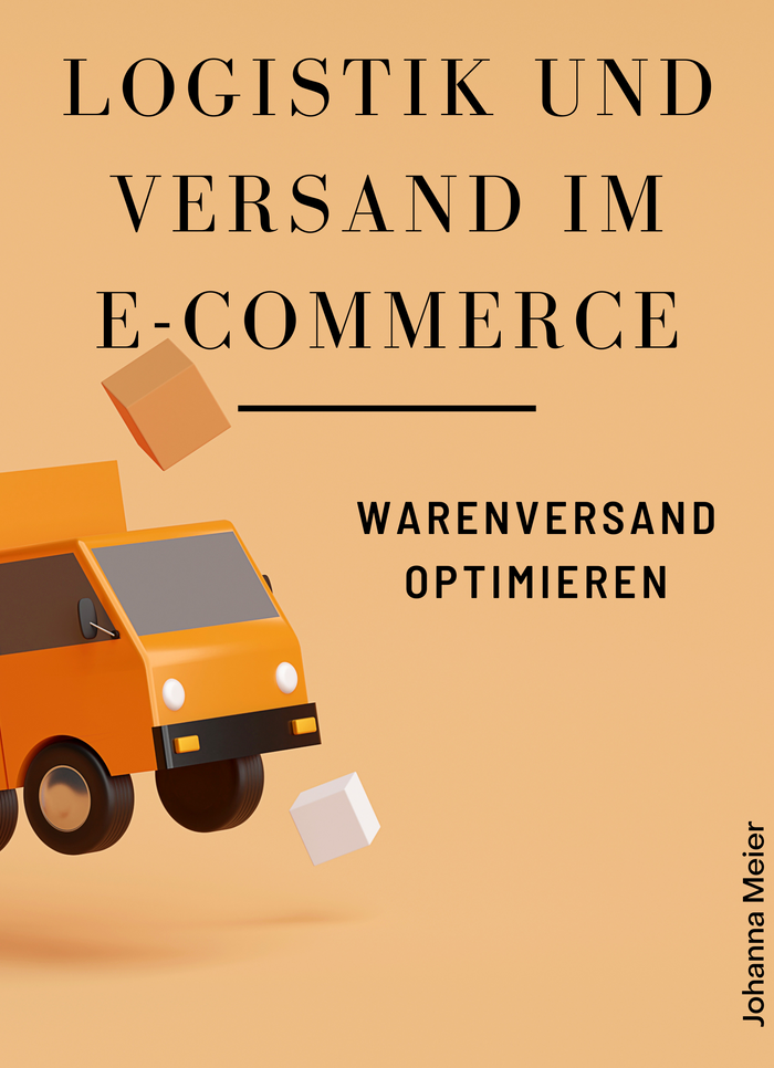 Logistik und Versand im E-Commerce