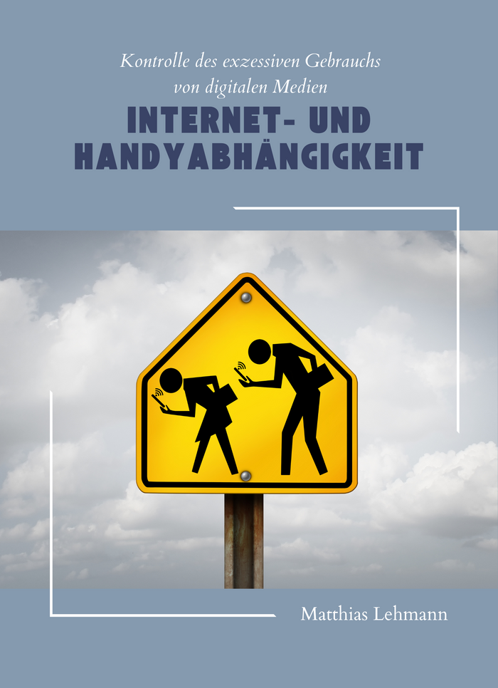 Internet- und Handyabhängigkeit