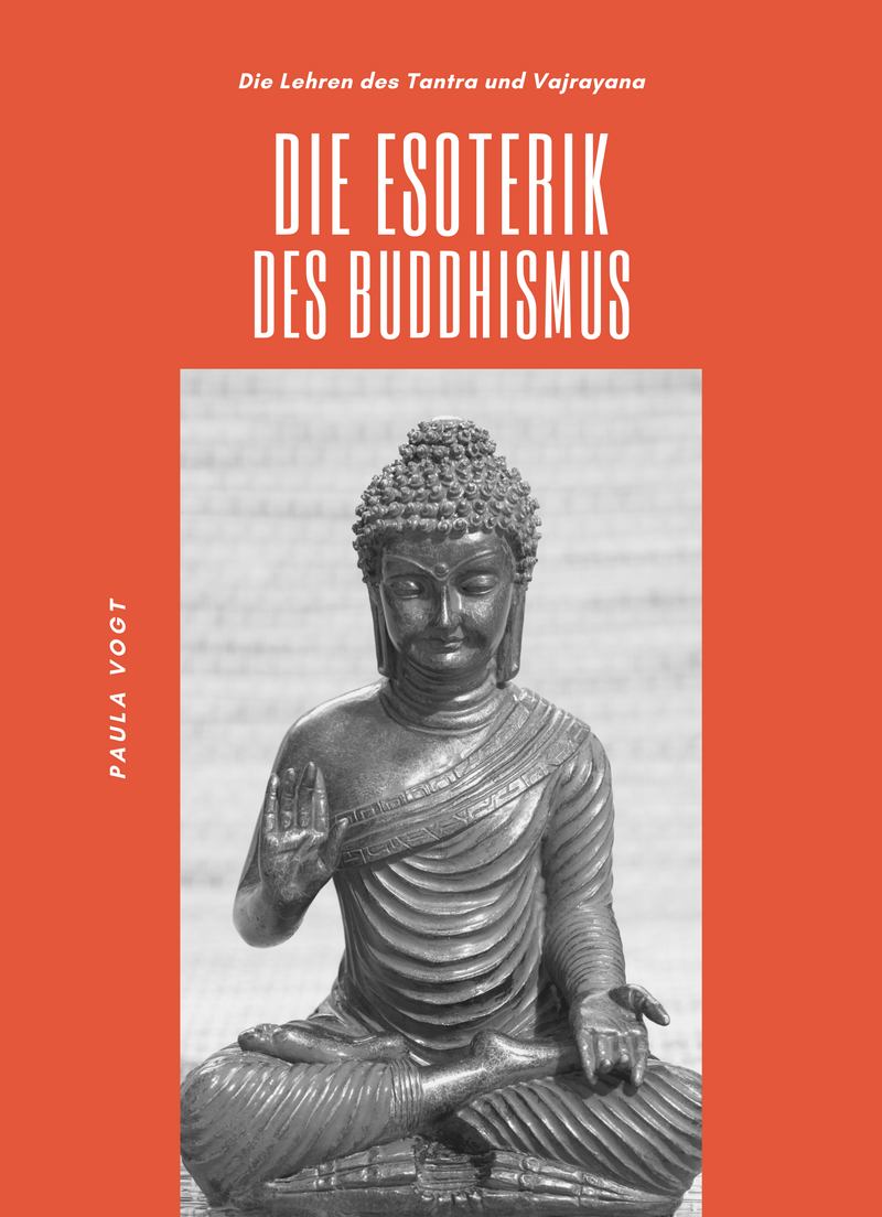 Die Esoterik des Buddhismus