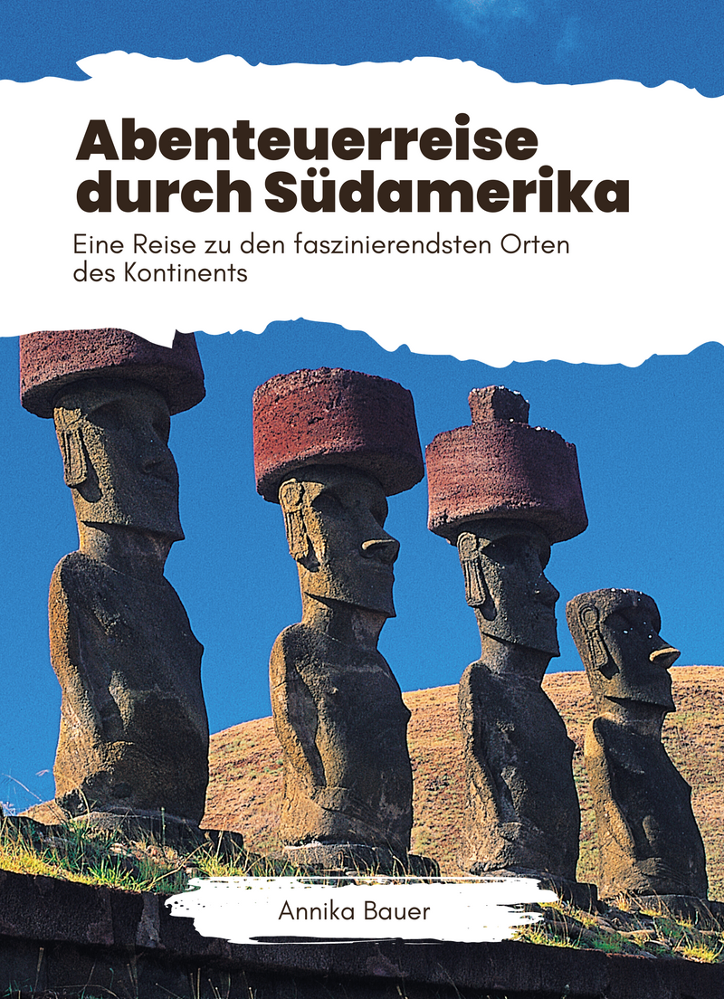 Abenteuerreise durch Südamerika