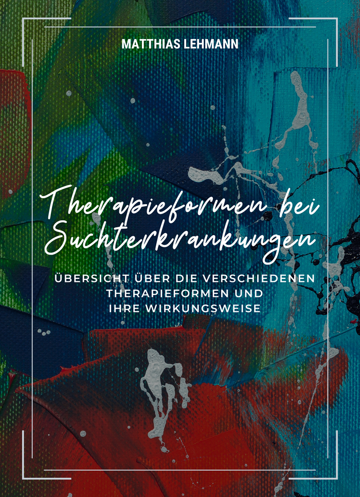 Therapieformen bei Suchterkrankungen