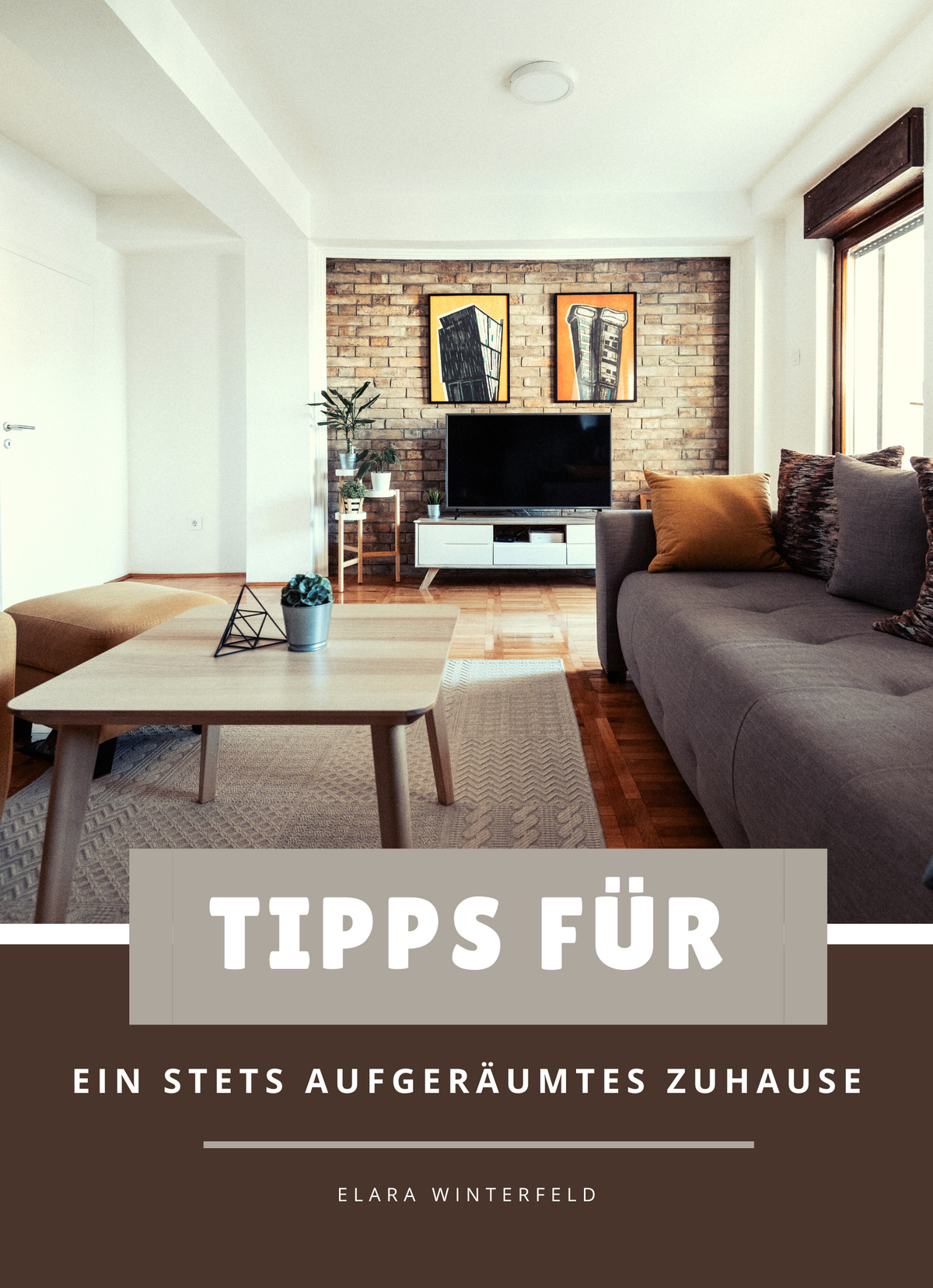 Tipps für ein stets aufgeräumtes Zuhause